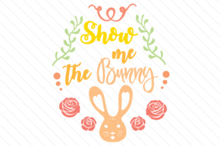 Show Me the Bunny Easter Crafts Design